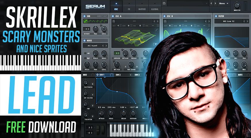 Skrillex - "Scary Monsters And Nice Sprites" Lead (Serum Free Preset + MIDI)  by Noapoll 8 - Free download on ToneDen