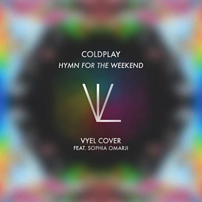 Coldplay - Hymn For The Weekend (BOXINBOX & LIONSIZE Remix) (Vyel & Sophia  Omarji Cover) by Florynu Floryn - Free download on ToneDen