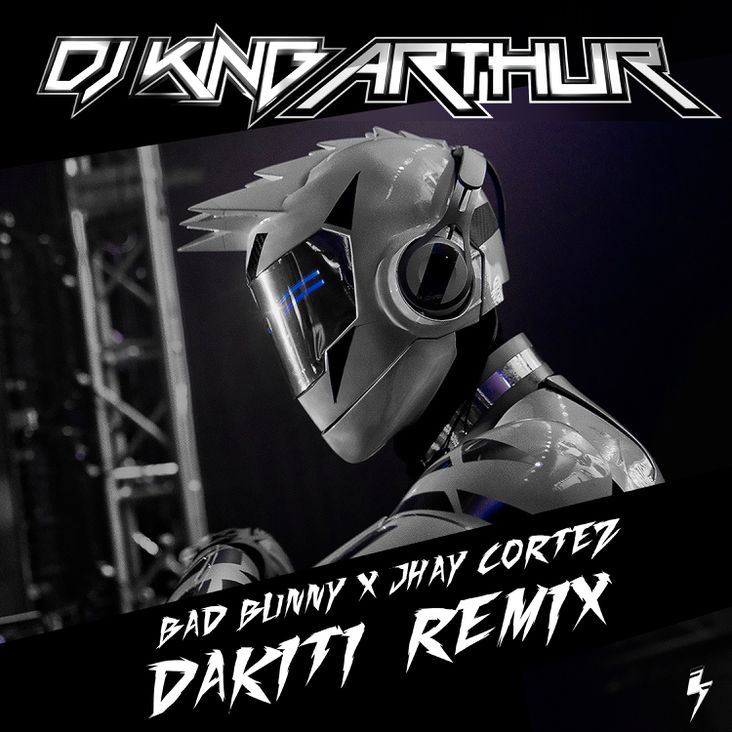 Bad Bunny X Jhay Cortez Dakiti Dj King Arthur Remix Bpm 106 To Bpm 126 Em By Dj King Arthur Free Download On Toneden