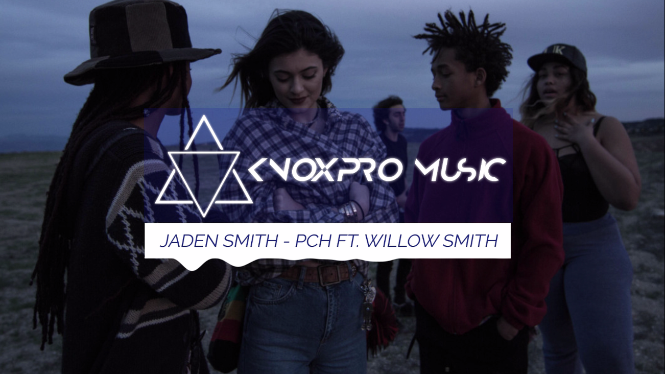 Jaden Smith Pch Ft Willow Smith