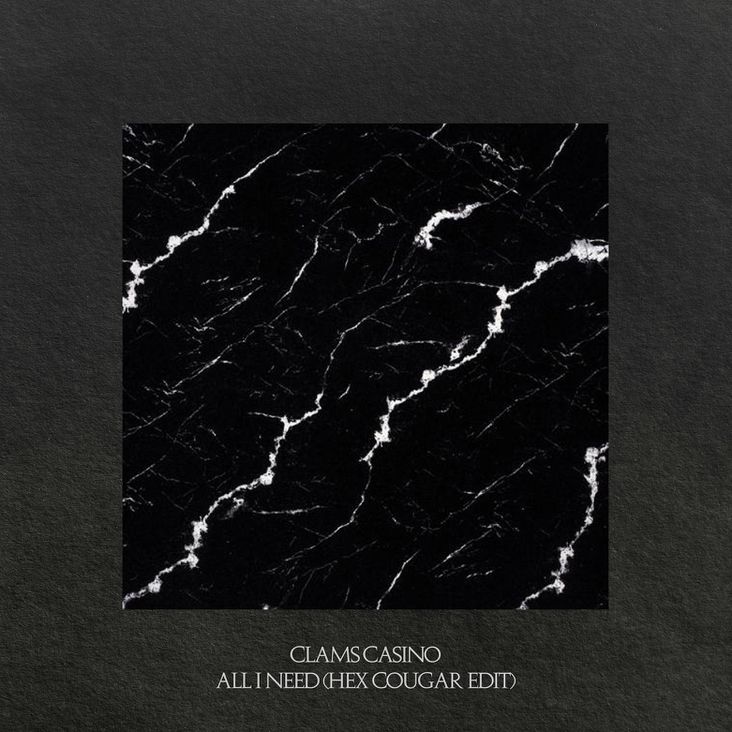 Clams Casino - All I Need (Hex Cougar Edit) [unmastered] by Hex ...