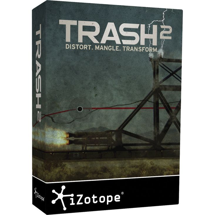 iZotope Trash 2 v2.05 by EDM DJ & Producer ToolKits - Free
