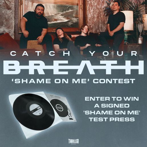Catch Your Breath 'Shame On Me' Contest Enter to win on ToneDen