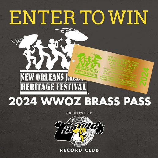 Win a WWOZ 90.7 FM New Orleans Brass Pass to see all eight days of the
