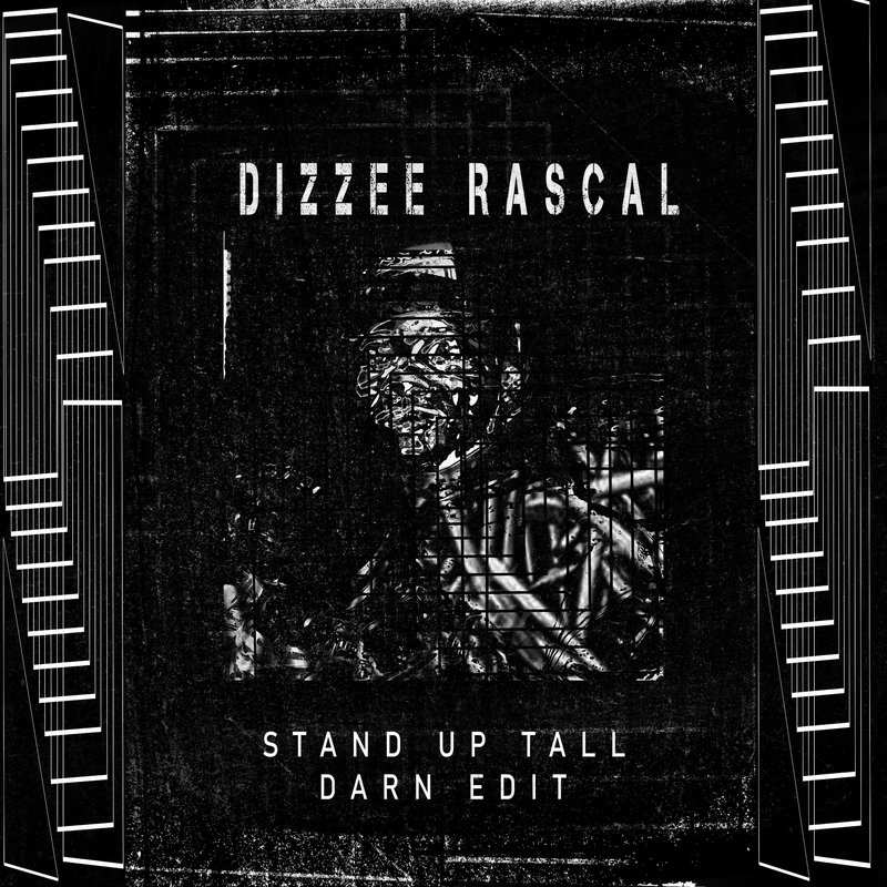 DIZZE RASCAL - STAND UP TALL (DARN EDIT) by DARN - Free download on ToneDen