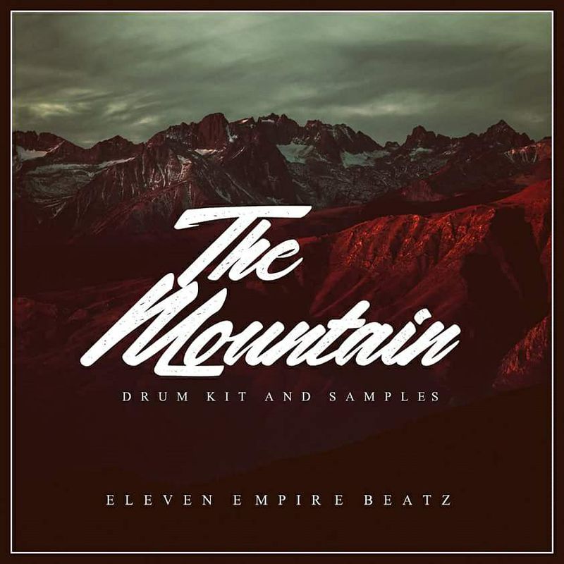 The Mountain [Free Drum Kit & Samples] by Eleven Empire Beatz Free